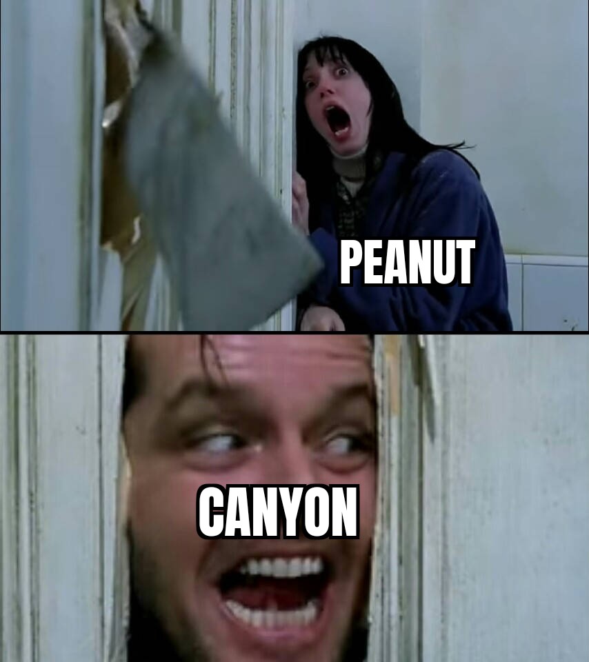 canyon gonna be in peanuts nightmares