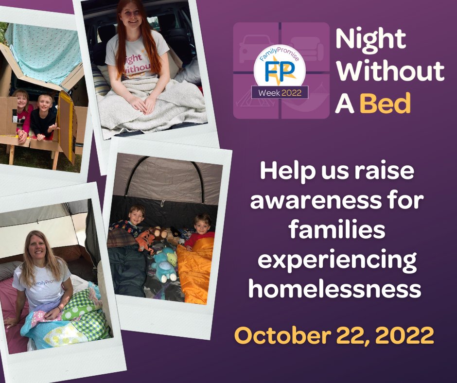 FPMainLine's tweet image. Join the Family Promise community for #NightWithoutaBed2022 to raise awareness for families experiencing homelessness. Where will you be spending the night? NWAB2022.givesmart.com