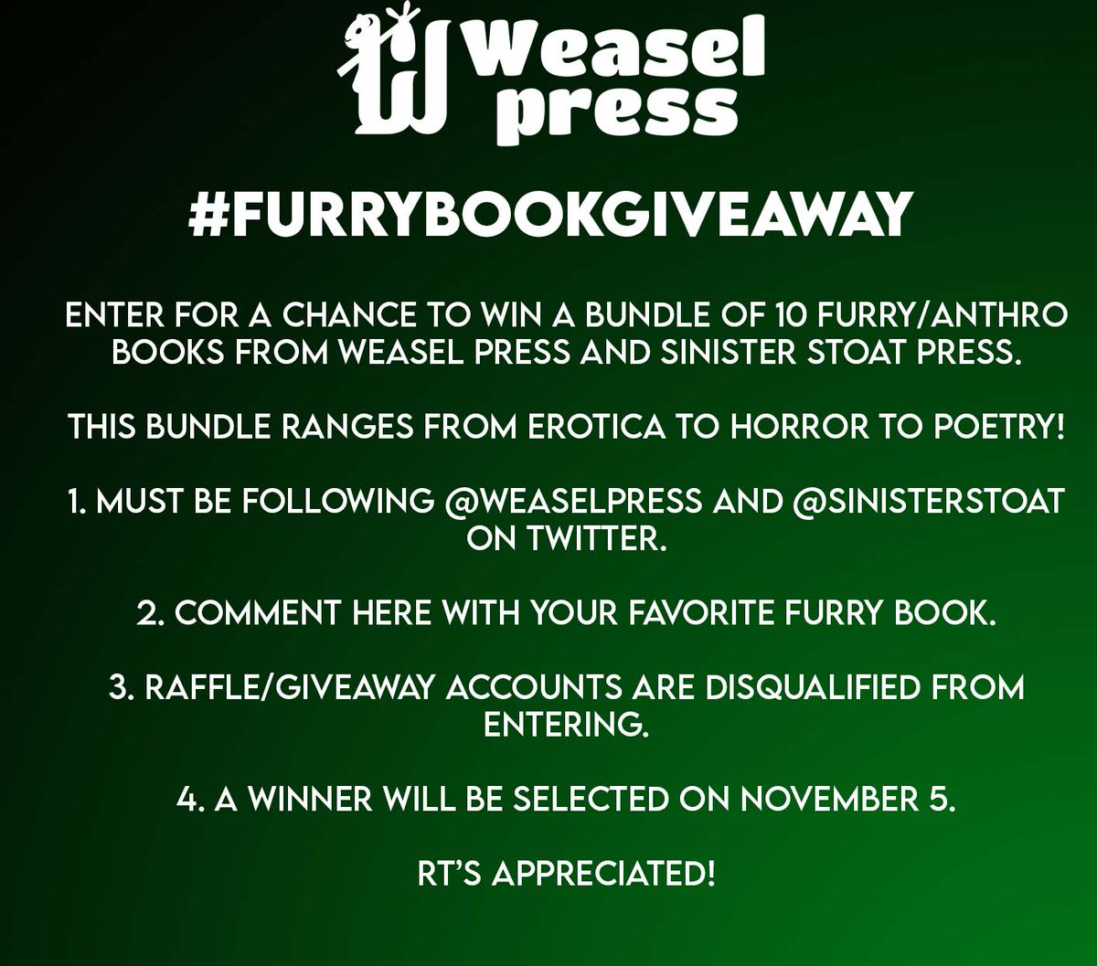 weaselpress's tweet photo. We're doing another giveaway! This time it's a bundle of #furry books for #furrybookmonth ! Follow us and @SinisterStoat &amp; comment your favorite furry book here for a chance to win 10 books! Contains: #poetry #horror #erotica #LGBTQIA https://t.co/KsUZE7lOXP