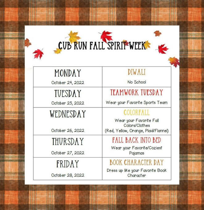 CubRunPTA's tweet photo. @CubRunFCPS SPIRIT WEEK is here, October 25-28!!! Teamwork Tuesday, Colorfall, Fall Back into Bed and Book Character Day! #spiritweek #SpiritWeek22 #wearyourpajamastoschool https://t.co/ayluMUijVc