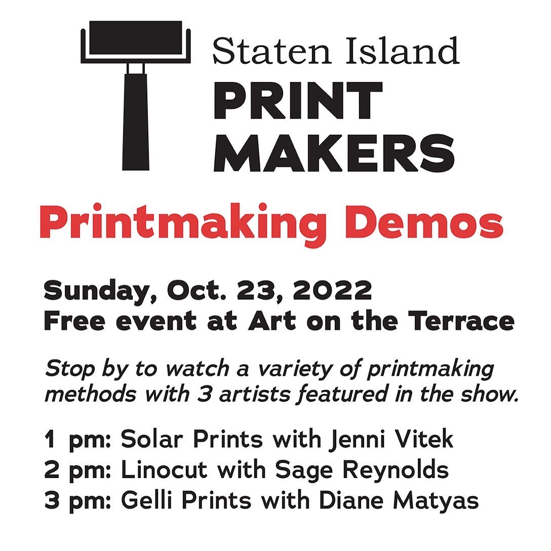 SIPrintmakers's tweet photo. On Sunday, 10/23/22, the Staten Island Printmakers will have printmaking demos at Art on the Terrace (776 Richmond Terr, SI, NY by @SnugHarborCCBG). Solar prints 1pm, linocuts 2pm, gelli prints 3pm. Free &amp; open to the public. Funded by @StatenArts grant w funds from @NYCulture. https://t.co/ZwFoO6kQ0U