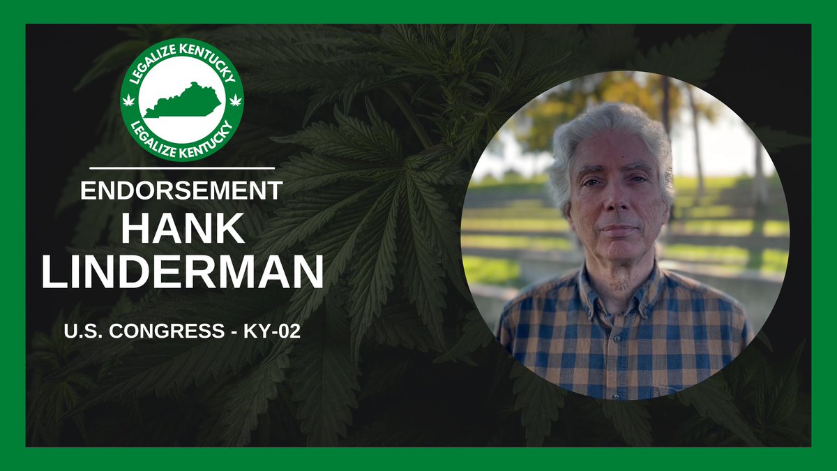 KYLegalize's tweet photo. LegalizeKY is thrilled to support @hank4ky to represent Kentucky’s 2nd Congressional District. Hank Linderman supports the legalization of cannabis while his opponent Rep. Guthrie does not. We encourage you all to check out his campaign and get involved! https://t.co/6kXvMmMi0P