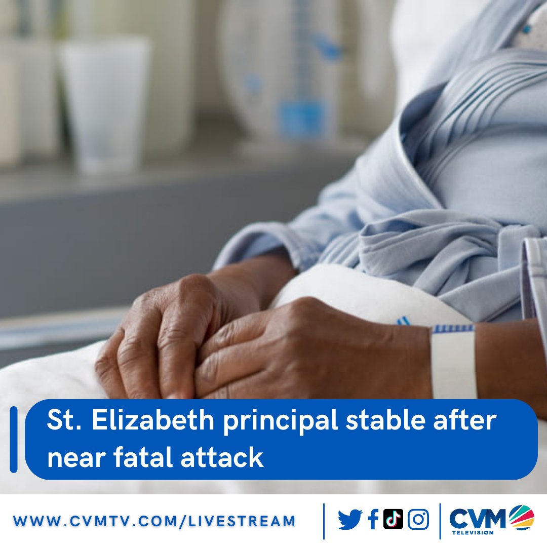 CVMTV's tweet photo. The St Elizabeth principal who was yesterday attacked and chopped by a man on the school compound is now in stable condition at hospital. More to come at 8 pm on #CVMLive #News. Watch it here: https://t.co/NmY61RJW1J https://t.co/36SeTdE9r0