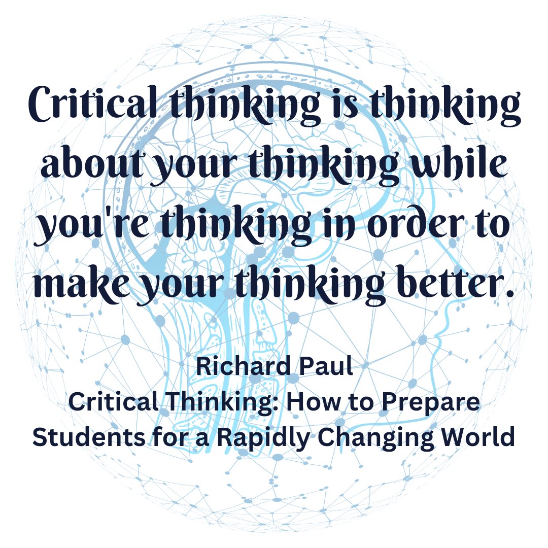 joy_c_e's tweet photo. Critical Thinking - An important skill that needs to be honed.
#criticalthinking #thinkbetter #thinkaboutthinking #metacognition https://t.co/dRVeS5cJnc