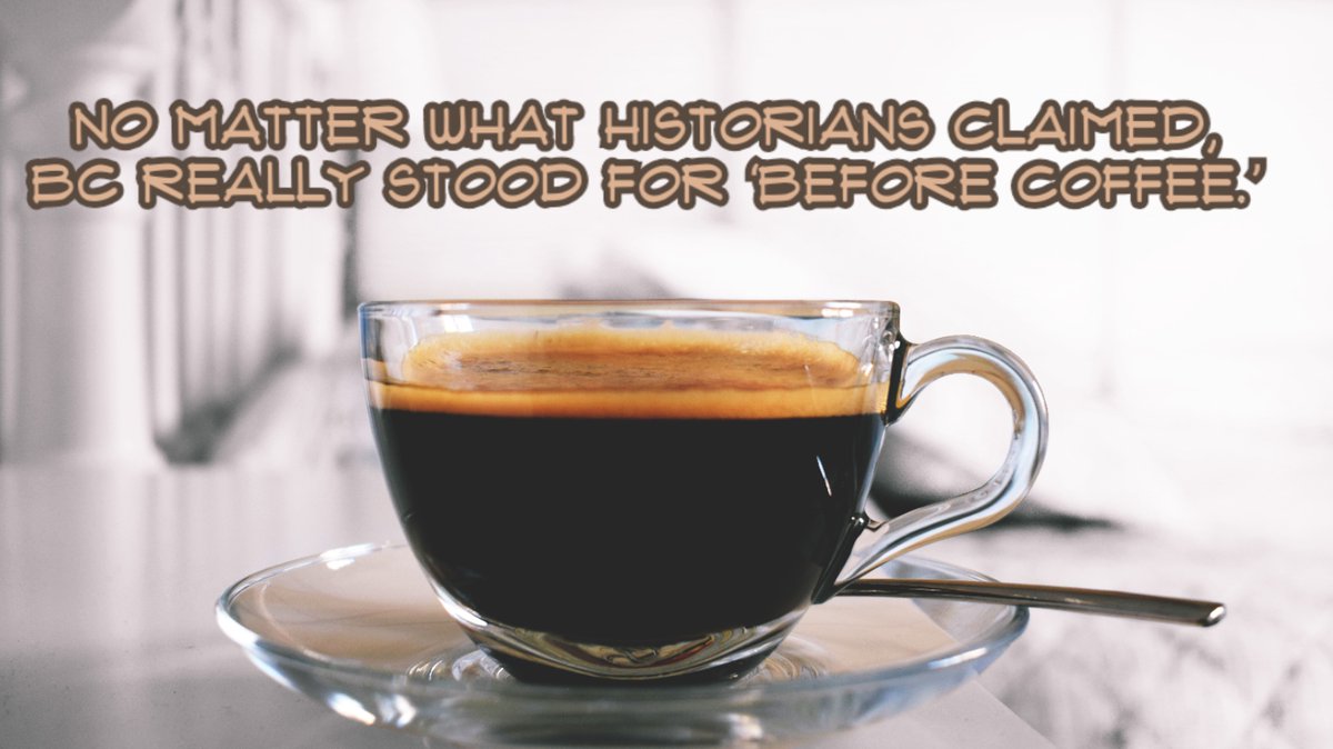 coffeeblogger1's tweet photo. B.C. : BEFORE COFFEE!
#coffeejokes #funnymeme #funnyjoke #coffeebrewingmethods #coffeebrewing https://t.co/WMIthckROI