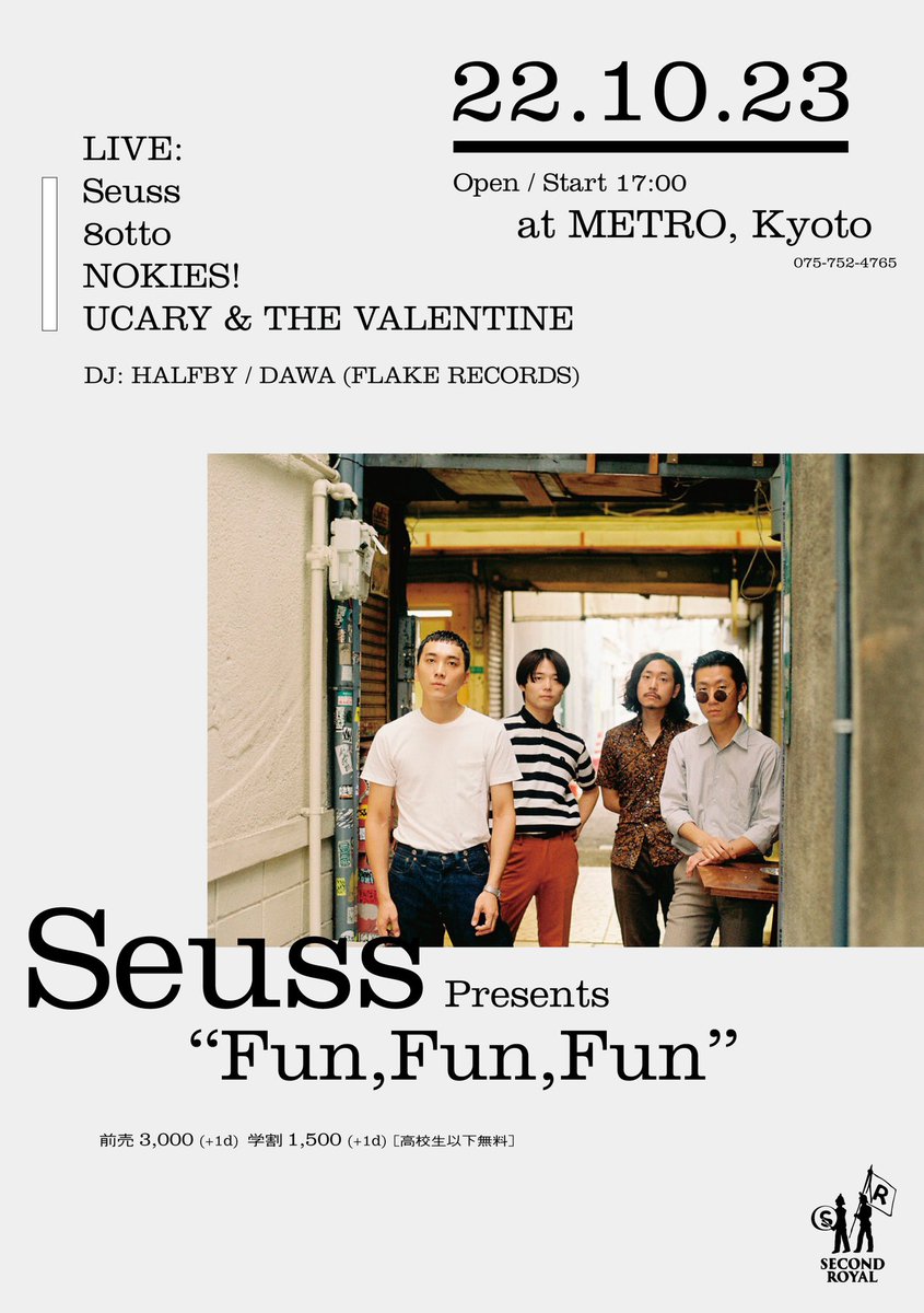Seusstheband's tweet photo. 本日開催🔥

Seuss Presents “Fun,Fun,Fun”

日程：2022年10月23日(日)
会場：京都METRO
開場 / 開演：17:00

🕰タイムテーブル
17:00 - john &amp; okuhata (DJ)
17:30 - UCARY &amp; THE VALENTINE
18:00 - DAWA (DJ)
18:20 - NOKIES! 
19:00 - DAWA (DJ)
19:30 - 8otto
20:10 - HALFBY (DJ)
20:50 - Seuss https://t.co/DTprrIeEwv