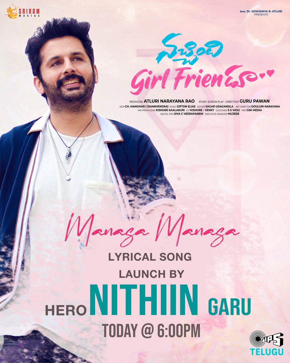 pakkaanews's tweet photo. New Love Anthem of the year #manasa Song Lyrical launch by  our dynamic hero @actor_nithiin @ 6pm today 

@ursudaysankar @ijeniferemmanuel @gurudepuru @singer_karthik
@GiftonElias #lakshmipriyanka @atluri_narayanarao @tipsteluguofficial

- Team #NachindiGirlFriendu https://t.co/qv1bU7TeoB