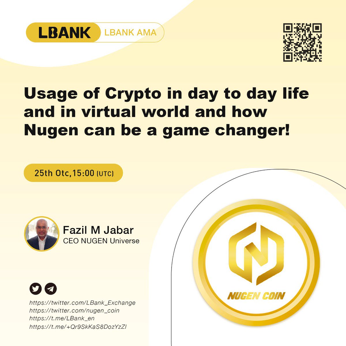 👏Upcoming AMA with $NUGEN team <a href="/nugen_coin/">Nugen Coin</a>

📣Speaker: Fazil M Jabar, CEO NUGEN Universe

🕐Time: 25th Oct, 3PM (UTC)/11AM (EST)

⛰Venue: t.me/LBank_en

🎁Reward: $2,000 $NUGEN

👉Join the Campaign: bit.ly/3AtdCeg

#crypto #LBankAMA
