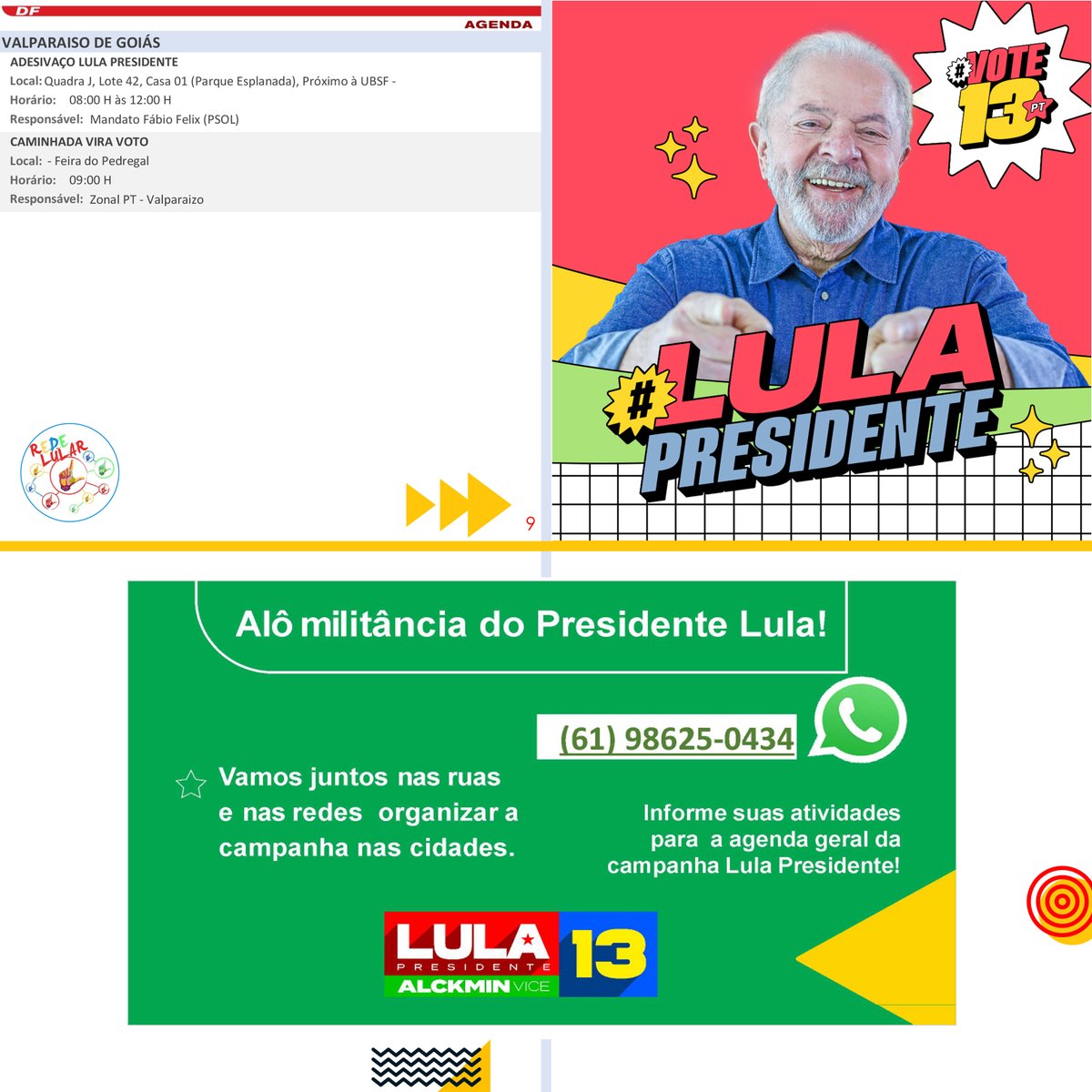 RedeLular's tweet photo. Agenda de domingo está movimentada! Muitas ações no DF e entorno. Não fique em casa, vem para a rua lular!!
#LulaPresidente #dfcomlula https://t.co/iOH1melxWe