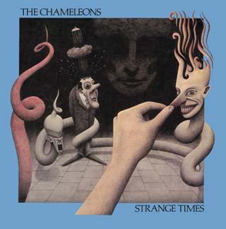The Chameleons - Strange Times (1986)