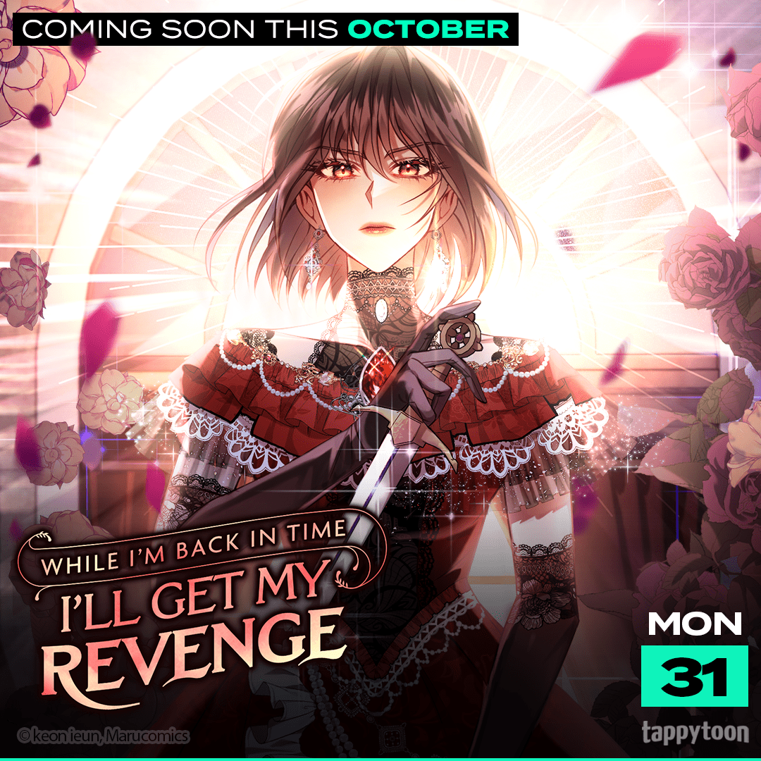 While Im Back In Time Ill Get My Revenge Spoiler - Now That I’m Back, I’ll Get My Revenge | Novel Updates Forum