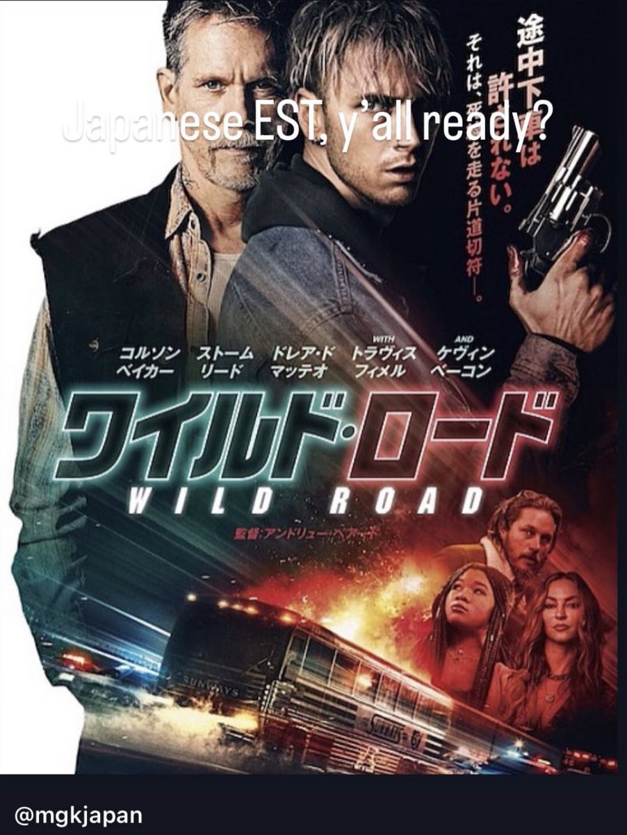 bairdfilm2011's tweet photo. #onewayfilm gets theatrical release in Japan 🇯🇵  as Wild Road @machinegunkelly @dreadematteo @RangiFim @stormreid @kevinbacon comes out December 12🇯🇵 unitedtalent @IFTA @IFTN @IrishScreen @STARBURST_MAG @ScreenIreland @NIScreen @Screendaily @Variety  @THR @deirdremhopkins https://t.co/lczTcGPkT1