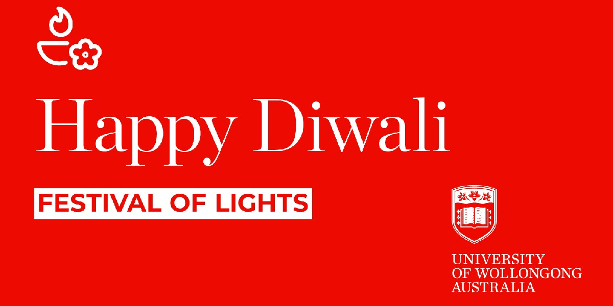 Happy #Diwali to everyone celebrating this week! Join #UOW Pulse at the Building 11 student lounge tomorrow from 6.30pm for live music, dance performances, free food and activities! 👉 uow.to/3So7A5E