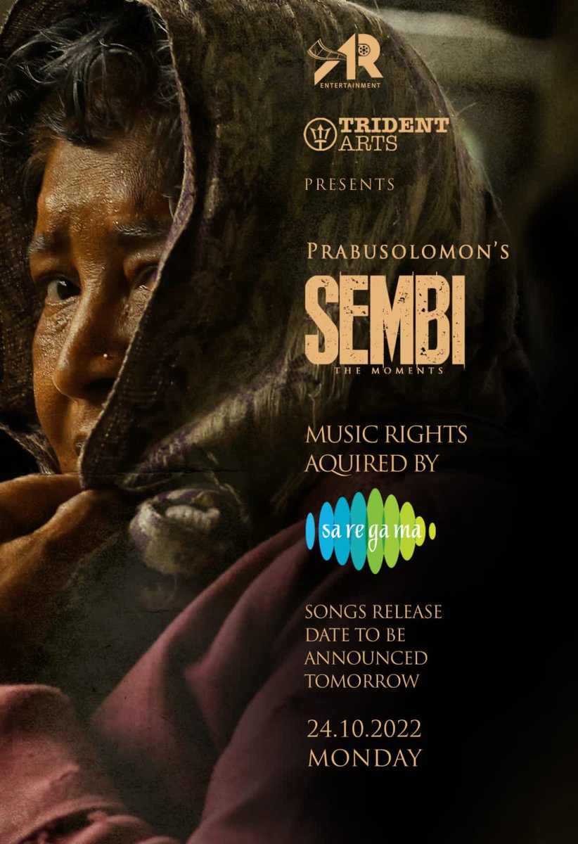 -@prabu_solomon‘s #SEMBI #செம்பி Audio Rights bagged by @saregamasouth Songs Release Announcement by Tomorrow #KovaiSarala @i_amak @tridentartsoffl @AREntertainoffl #AjmalKhan @actressReyaa #Jeevan @nivaskprasanna #Buvan #VijayThennarasu @PhoenixPrabu2 @srikrish_dance @onlynikil