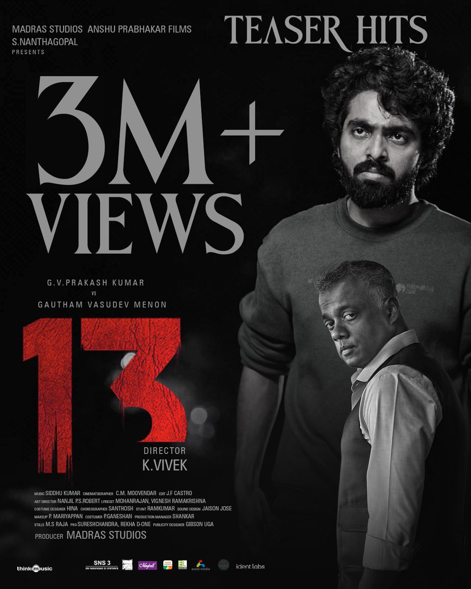 #13Teaser hits 3️⃣ Million Views 💥💥 ! 

▶️ youtu.be/IfbGmVdBb54

<a href="/gvprakash/">G.V.Prakash Kumar</a> <a href="/menongautham/">Gauthamvasudevmenon</a> <a href="/director_vivekk/">K Vivek</a> <a href="/Madras_Studios/">Madras Studios</a> <a href="/Music_Siddhu/">Siddhu Kumar</a>  <a href="/dopmoovendar/">Moovendar CM</a> <a href="/jfc_castro/">JFC CASTRO</a> <a href="/aadhya_prasad/">Aadhya Prasad</a> <a href="/bt_bhavya/">Bhavya Trikha</a> <a href="/adithya_kathir/">Adithyakathir</a> <a href="/DoneChannel1/">Done Channel</a> <a href="/thinkmusicindia/">Think Music</a> <a href="/MadrasDiariesMD/">Madras Diaries</a>