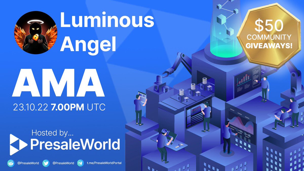 PresaleWorld's tweet photo. Join our AMA with Luminous Angel hosted at PresaleWorld on 23rd October 19:00 UTC

@luminous_tools -created to help purge the scammers in the crypto industry with a wide range of exploit mitigation tools. 

PresaleWorld Links
🌍 https://t.co/1efmaf5Iqr
🔗 https://t.co/yP92h0fa8N https://t.co/lltmBCsIjF