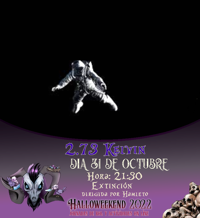 La alarma de falta de oxígeno te devuelve la consciencia. No recuerdas nada. Te das cuenta de que estás en ingravidez, flotando en la negrura del frio espacio, a solas ¿Cómo has llegado aquí?
Una plaza queda para esta aventura dirigida por <a href="/HamletoRober/">HamLeto</a>