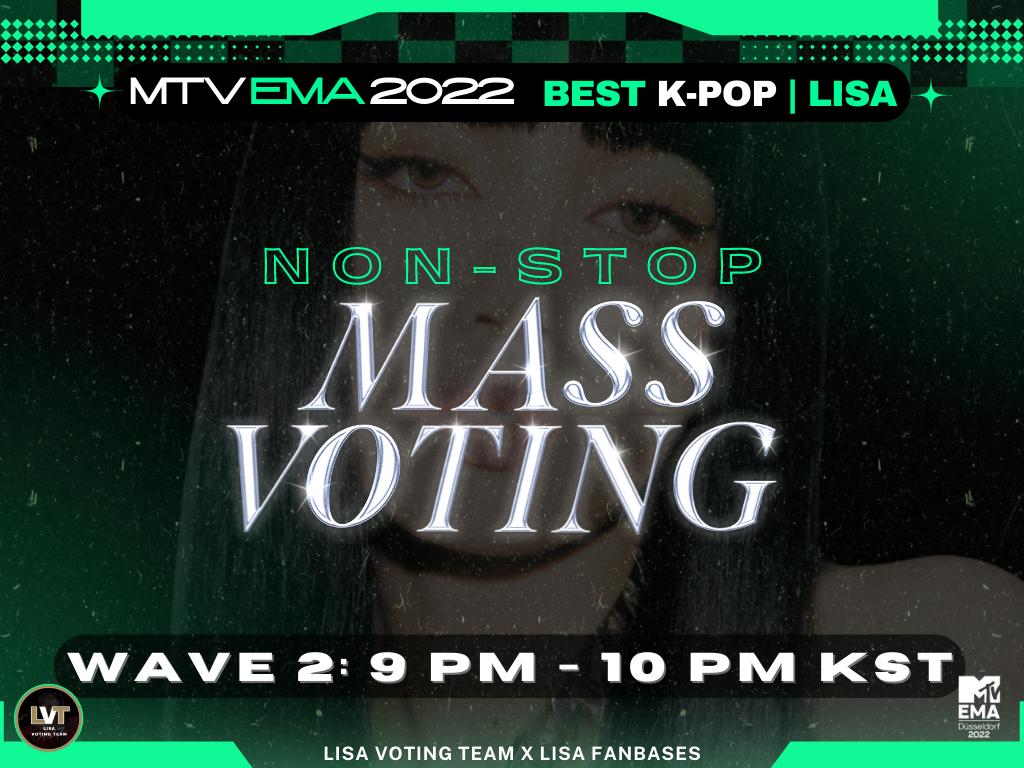🏆👩‍🚀LISANATIONS on Twitter "📣 MTV EMA MASS VOTING! Vote LISA nonstop from 9PM 10PM KST! Use