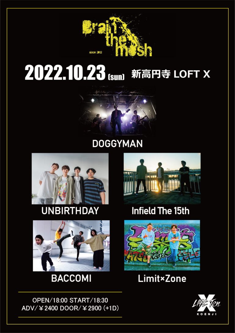 brain_the_mosh's tweet photo. 【✅よろしくお願いします✅】

10/23(日)新高円寺 LOFTX
DAI pre. "Brain the mosh"

DOGGYMAN
UNBIRTHDAY
Infield The 15th
BACCOMI
Limit×Zone

OPEN/18:00 START/18:30
ADV/¥2400 DOOR/¥2900 (+1D)

各バンド取り置きにてお願いします🤟 https://t.co/D13Idzu0pX