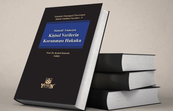 EYamakoglu's tweet photo. “İşçiye Ait Özel Nitelikli Kişisel Verilerin Korunması” başlıklı bölümü yazdığım kitabımız yayımlandı.. “Muhtelif Yönleriyle Kişisel Verilerin Korunması Hukuku” ed. Prof. Dr. Kemal Şenocak https://t.co/yPP0AIqhJZ https://t.co/ZuY9JZ0H4e