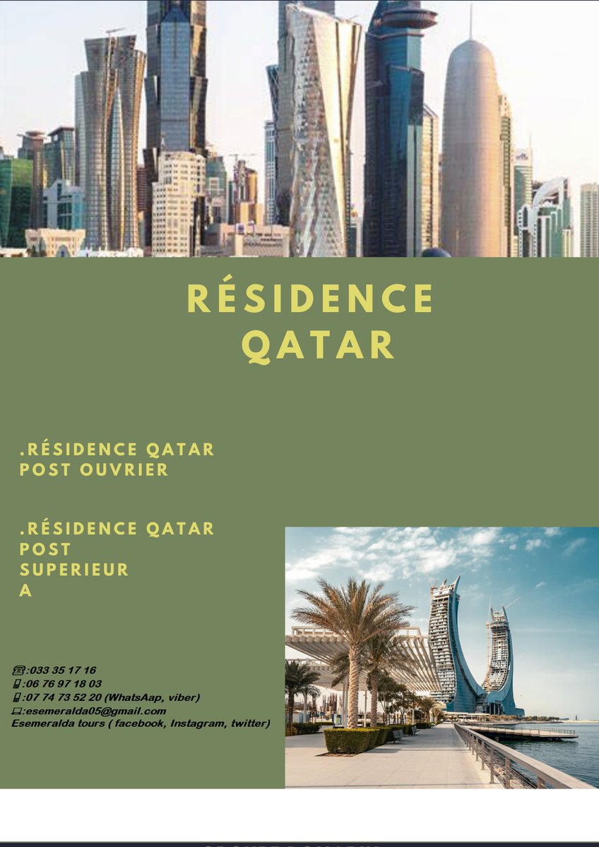 votre agence de voyage #Esemeralda_Tours vous propse offre de Résidence Qatar:
- Résidence Qatar post ouvrier.
- Résidence Qatar post superieur. 
☎️:033 35 17 16
📱:06 76 97 18 03
📱:07 74 73 52 20 ( WatsAap, Viber)
💻:esemeralda05@gmail.com
📍:Cité 5 juillet, Ain touta, Batna