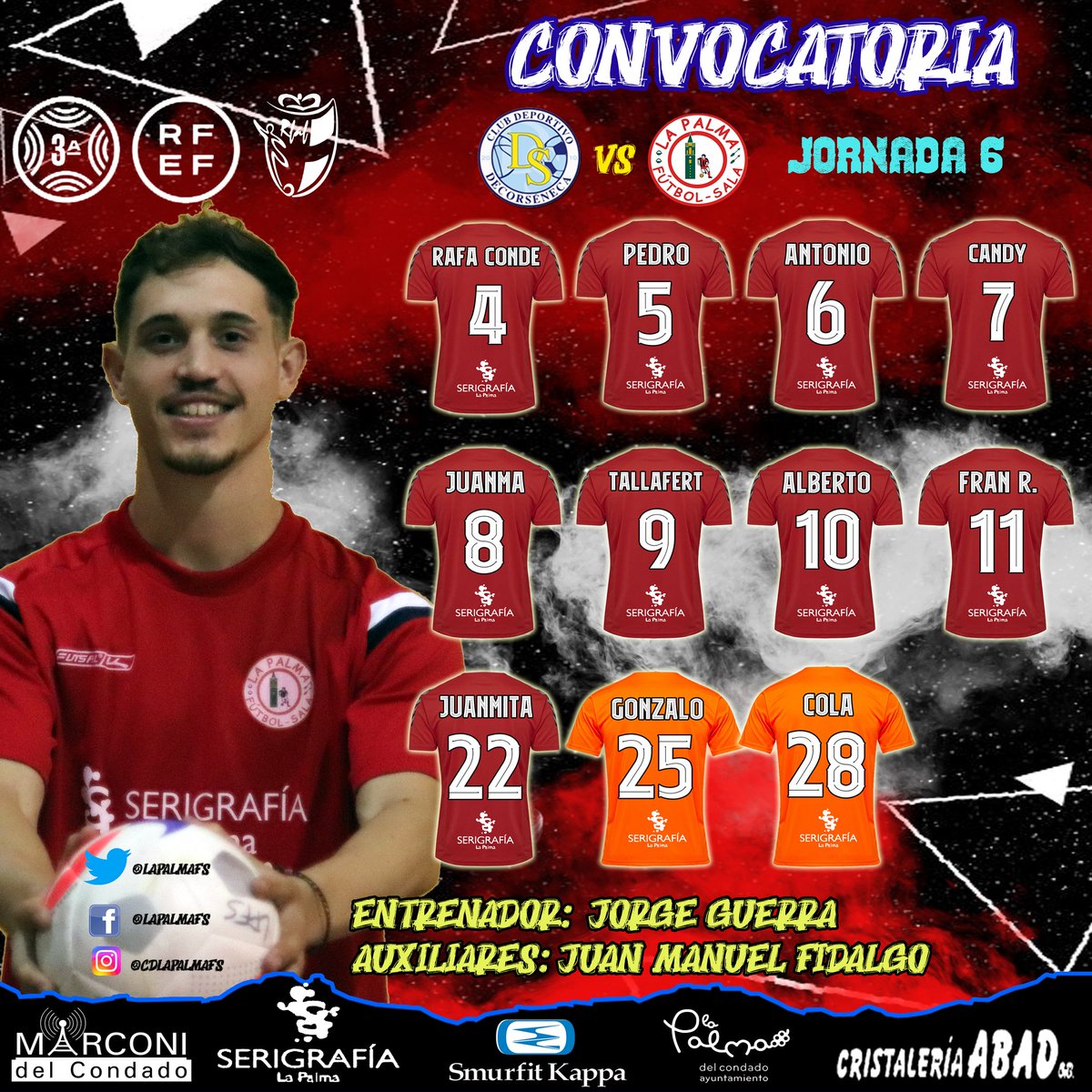 LaPalmaFS's tweet photo. ⚽️ CONVOCATORIA | #DecorsenecaSmurfitKappa

⏰ En dos horas, Smurfit Kappa visitará la especial pista de Vista Alegre

⭐ Los palmerinos dispuestos a robar la cartera de los tres puntos fuera de casa. 

➡️ ¡Estos son los once elegidos por Jorge Guerra! 

#20AñosContigo ♥️ https://t.co/zDpDmMuipa