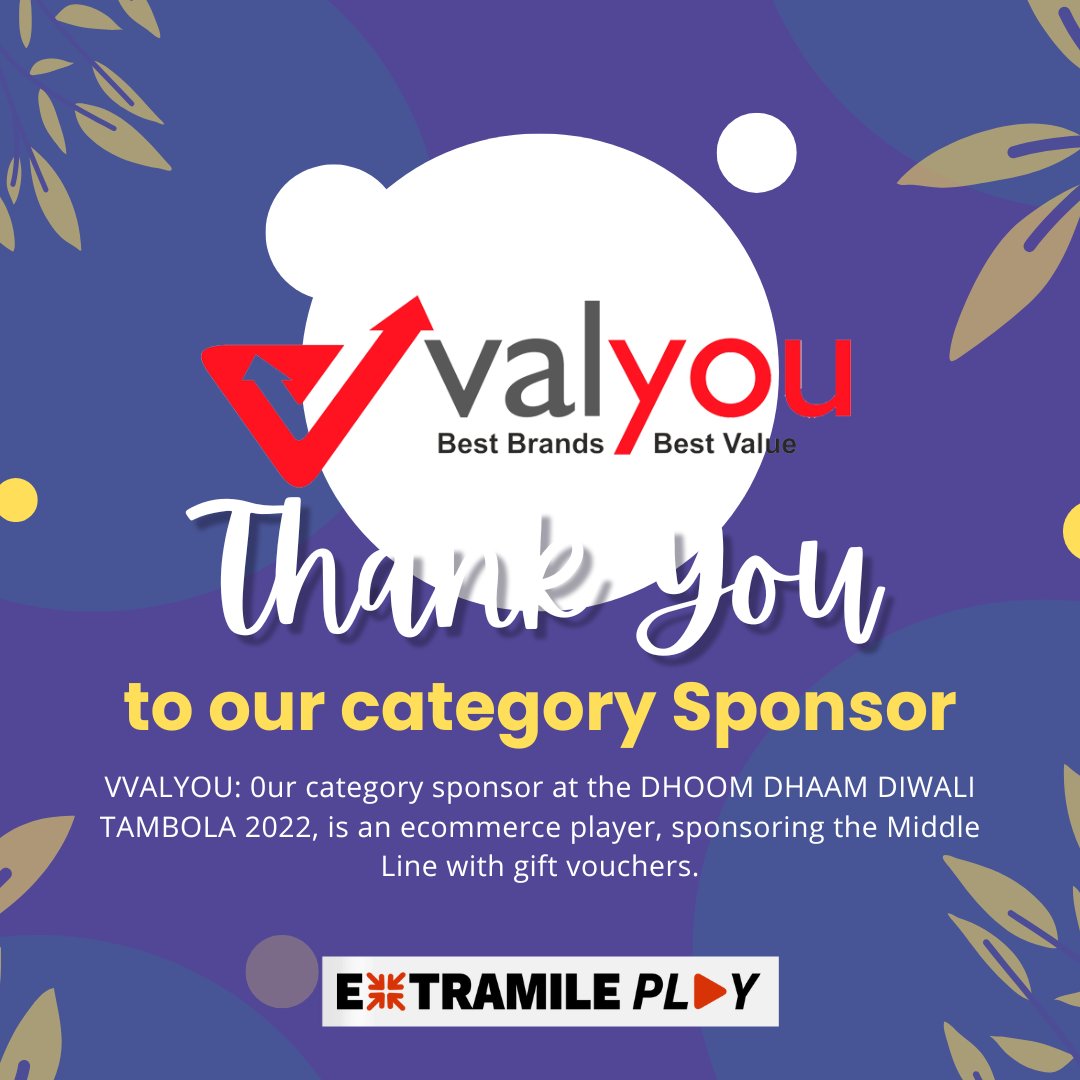 ExtraMile_Play's tweet photo. VVALYOU: 0ur category sponsor at the DHOOM DHAAM DIWALI TAMBOLA 2022, is an ecommerce player, sponsoring the Middle Line with gift vouchers.

 ✨ Thank you!

#DhoomDhaamDiwaliTambola https://t.co/pxxnqLqdUY