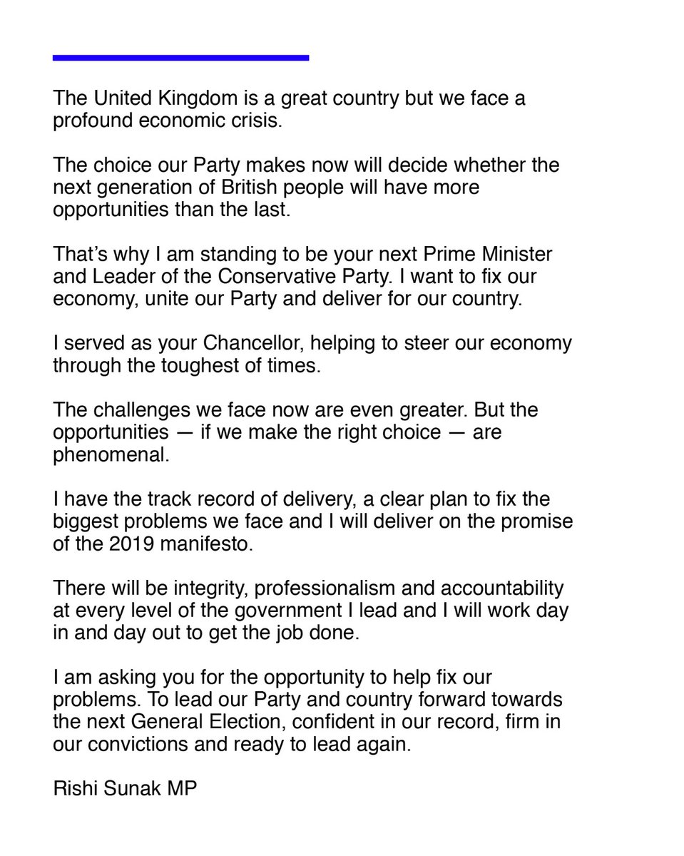 The United Kingdom is a great country but we face a profound economic crisis. That’s why I am standing to be Leader of the Conservative Party and your next Prime Minister. I want to fix our economy, unite our Party and deliver for our country.