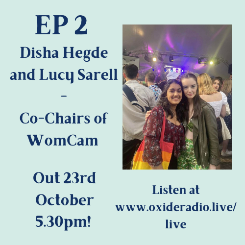 WomenofOx's tweet photo. For Episode 2, we were treated to not one but two guests, the co-chairs of @womcam! Disha Hegde and Lucy Sarell chatted to us about running the campaign, JCR politics, and applying to Oxford in lockdown.

Airing on: @OxideRadioLive 
Hosted by: @LucyThynne and @MSzaniecki https://t.co/0y60a7FQVs