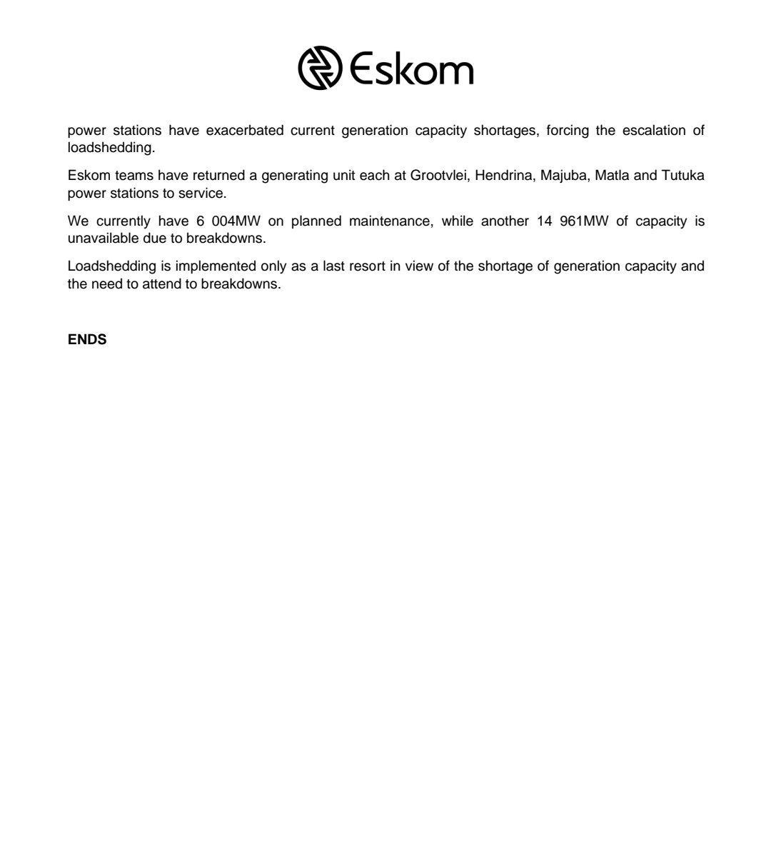#POWERALERT1

Stage 4 loadshedding will be implemented from 12:00 on Sunday until 05:00 on Monday. 
Loadshedding will then vary between Stages 4 and 3 until Wednesday morning.