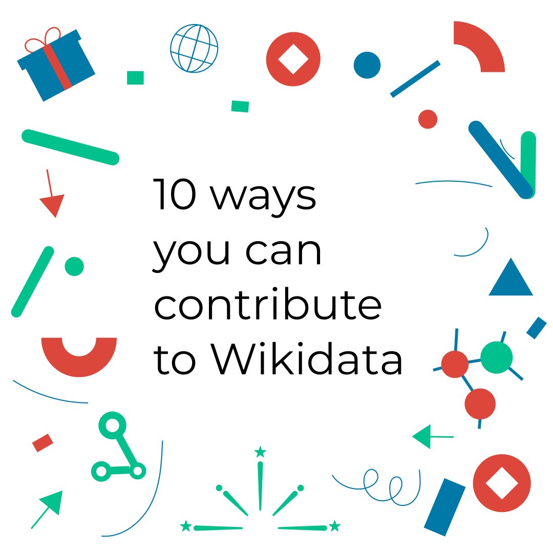 People from all around the world contribute to Wikidata in hundreds of ways. Here are 10 ways you can contribute right now.

#wikidatabirthday is coming soon
