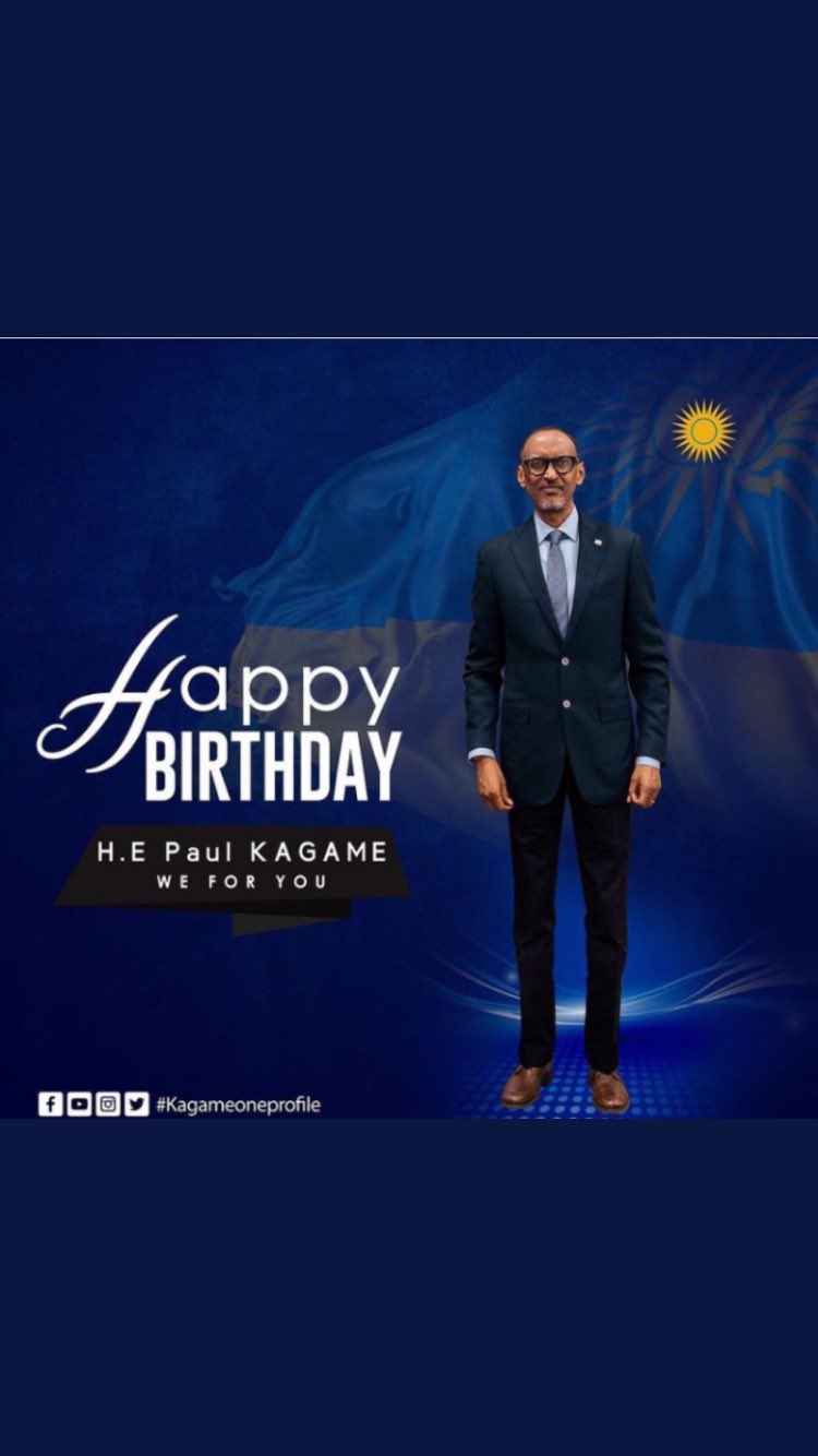 Happy birthday H.E Paul Kagame  Uri Impano Imana yahaye igihugu cyacu Dukunda. We For you! 