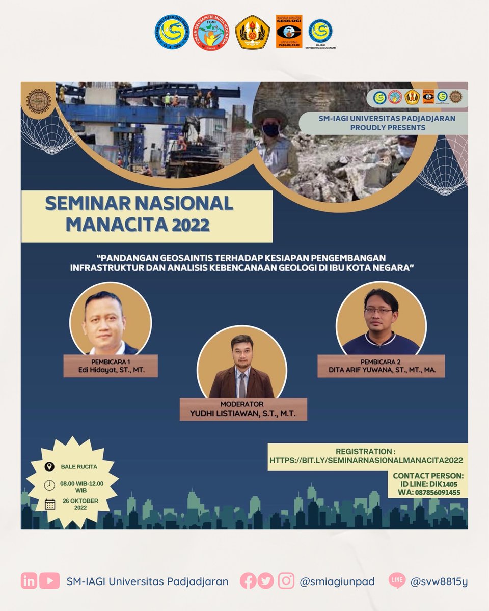 [ SEMINAR NASIONAL MANACITA 2022 ]

Halo semuanya,
Acara tahunan SM-IAGI Universitas Padjadjaran yaitu MANACITA kembali hadir dengan salah satu rangkaian acara Seminar Nasional

Link Pendaftaran dapat diakses pada
bit.ly/SeminarNasiona…

Atau melalui CP
WA: 087856091455