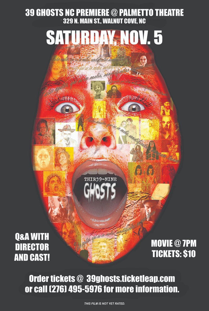 The N.C. premiere of #39Ghosts is coming NOV. 5th to the Palmetto Theatre <a href="/walnutcovenc/">Walnut Cove, NC</a>!