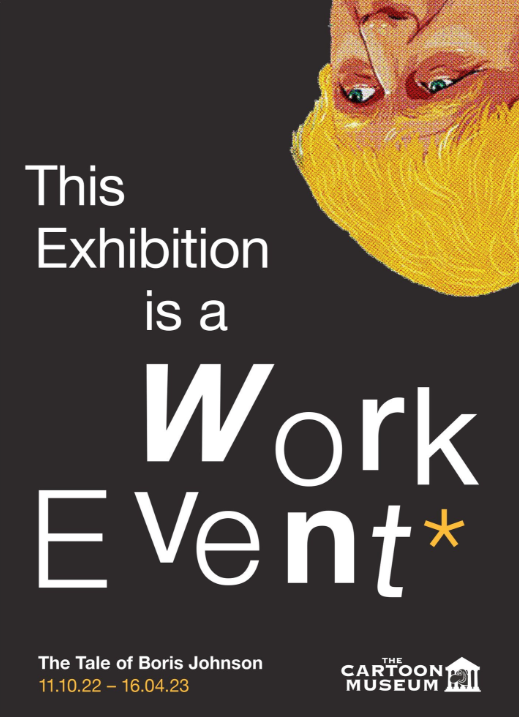 LondonersLondon's tweet photo. If you need to be reminded (&amp; the @Conservatives leadership race  begins you should be) about the disasters surrouding @BorisJohnson's previous premiership you must visit @Cartoonmuseumuk's #ThisExhibitionIsAWorkEvent: The Tale of Boris Johnson you'll be surprised what you forgot https://t.co/yIAH8TFhUX