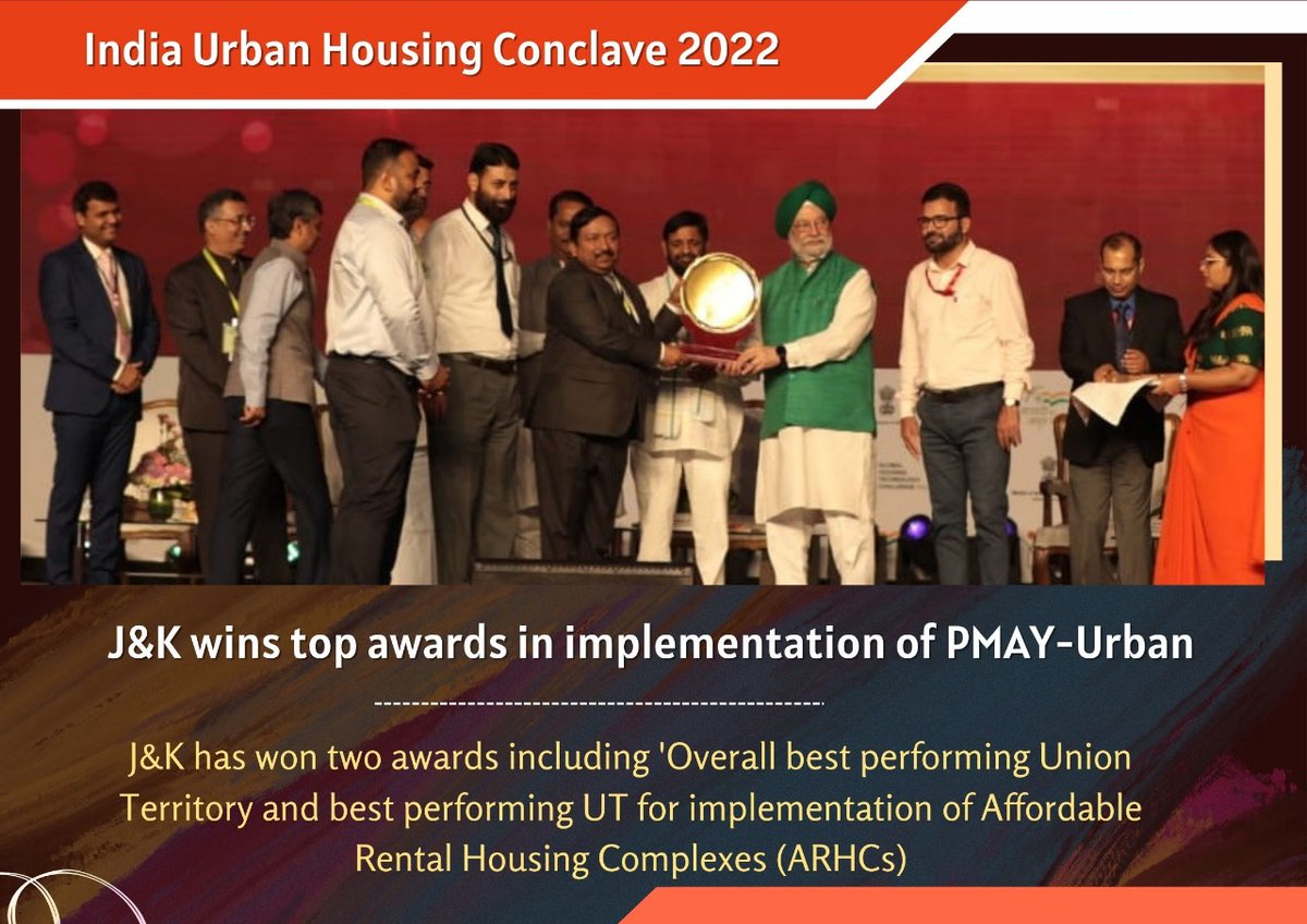 #ProgressingJK J&K bags top two awards in ‘Overall best performing UT and best performing UT for implementation of Affordable Rental Housing Complexes (ARHCs)’ under under PMAY-Urban at 3- day India Urban Housing Conclave 2022. @PMOIndia @HMOIndia @MoHUA_India @OfficeOfLGJandK