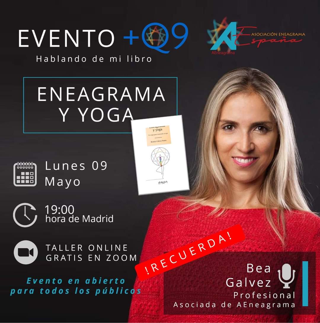 ¡En 24 horas estrenaremos en nuestro canal de YouTube la grabación del evento +Q9: Hablando de mi libro, ENEAGRAMA Y YOGA, de la mano de Bea Gálvez!

¡No te lo pierdas!

Podéis contactar con Bea en su correo: begapri@hotmail.com 

Aquí tienes el enlace: youtu.be/RHlSuRswXmk