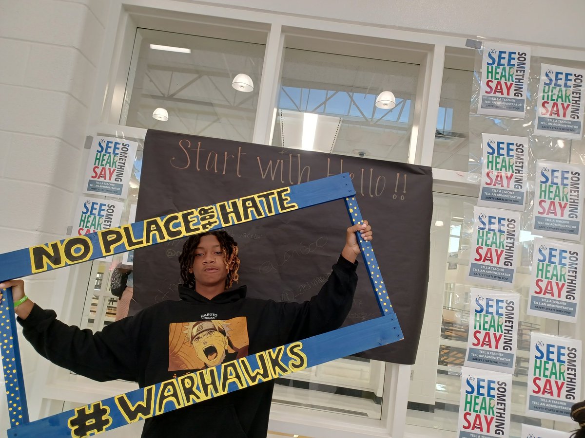 OtissaK's tweet photo. We are building a strong community of scholars who CARE. No place for hate: Start with Hello: See something, Hear something, Say something.  @FredricLatschar @stormer_jessica @MHS_WarHawks @PrincipalBGame https://t.co/MacJ215PTJ