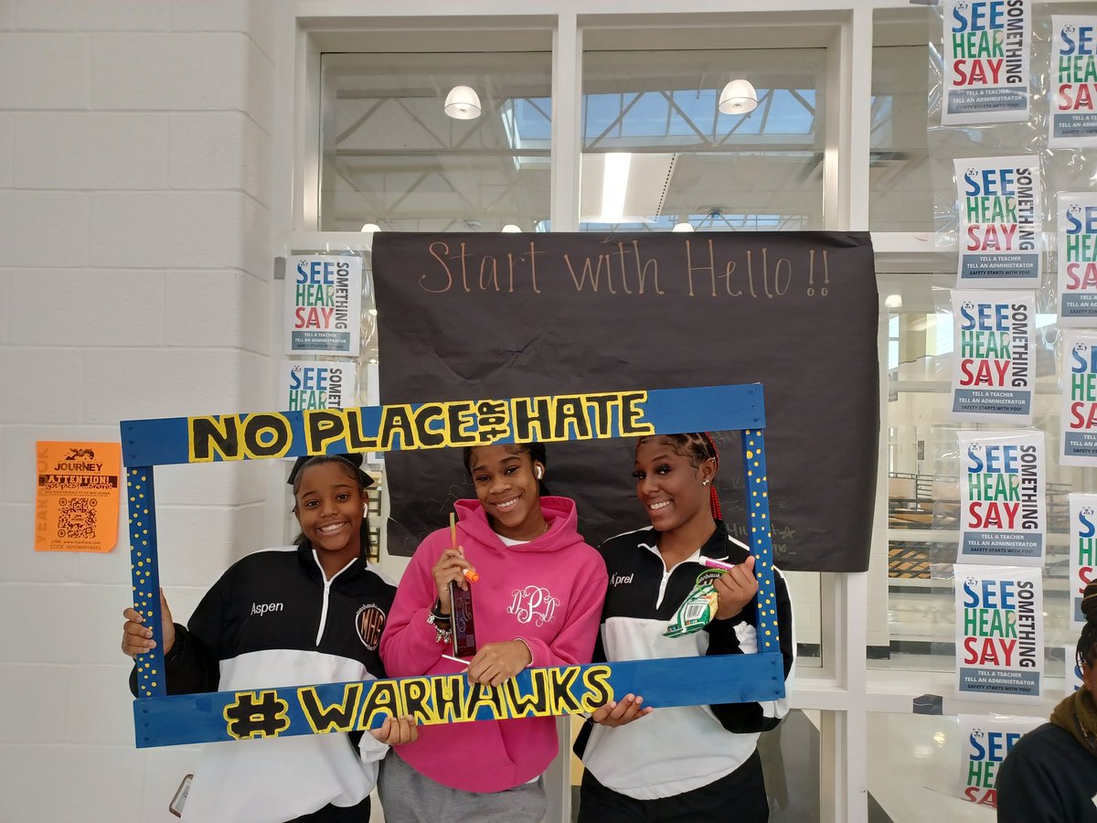 OtissaK's tweet photo. We are building a strong community of scholars who CARE. No place for hate: Start with Hello: See something, Hear something, Say something.  @FredricLatschar @stormer_jessica @MHS_WarHawks @PrincipalBGame https://t.co/MacJ215PTJ