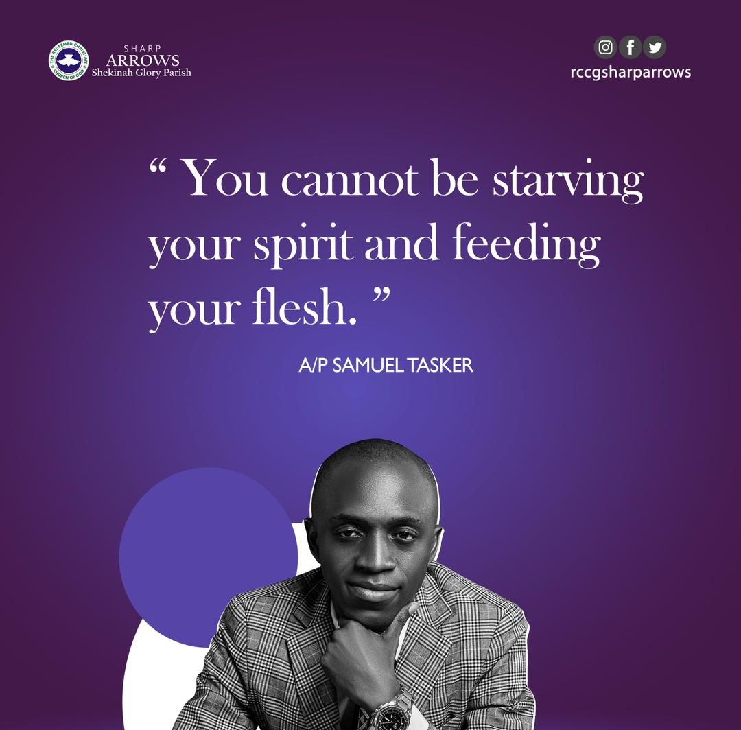 RccgSharpArrows's tweet photo. You cannot be starving your spirit and feeding your flesh.

@SamuelTasker

#sharparrows 
#growth 
#sunday 
#sundaysermon 
#quotes https://t.co/HzK9FCQc3z
