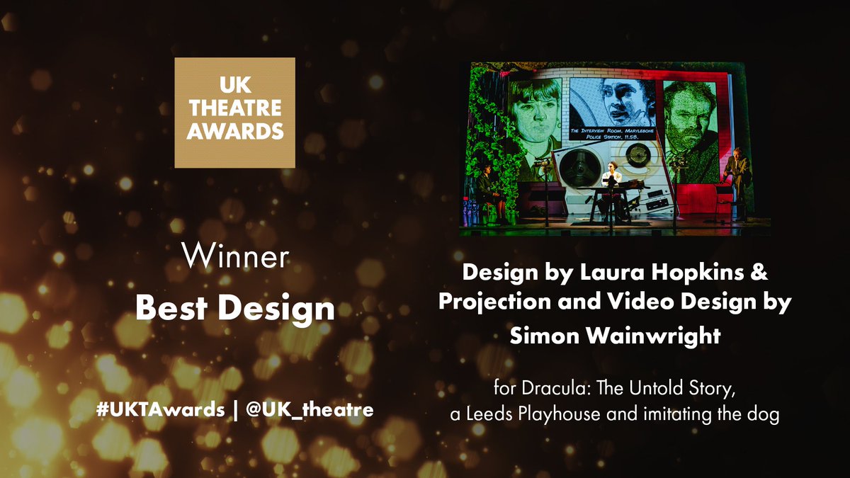 The first award is for Best Design. Congratulations to <a href="/lohoppy/">Laura Hopkins</a> (Design) &amp; Simon Wainwright (Projections &amp; Video) for Dracula: The Untold Story a <a href="/LeedsPlayhouse/">Leeds Playhouse</a> &amp; <a href="/ImitatingtheDog/">imitating the dog</a> co-production. #UKTAwards