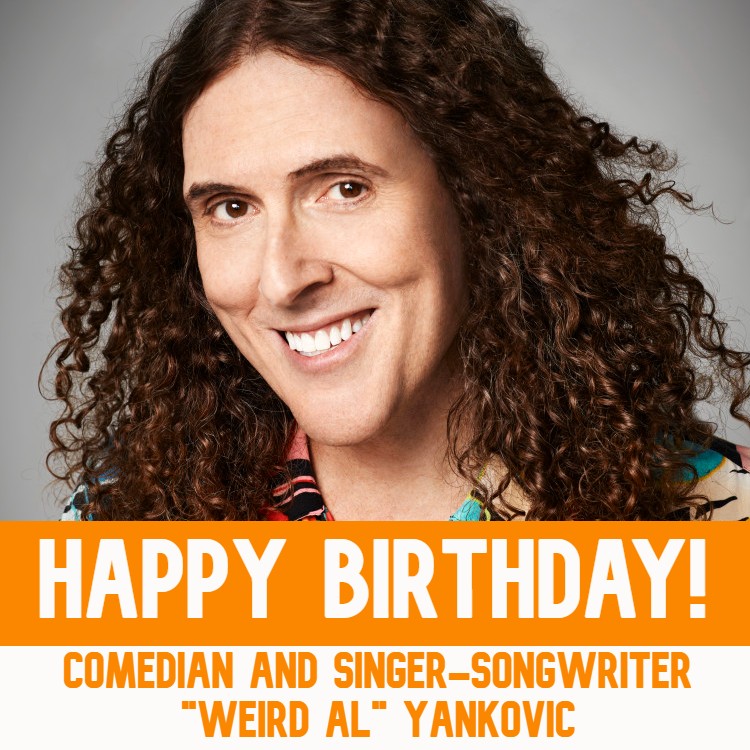  HAPPY BIRTHDAY! \"Weird Al\" Yankovic turns 63 today. 