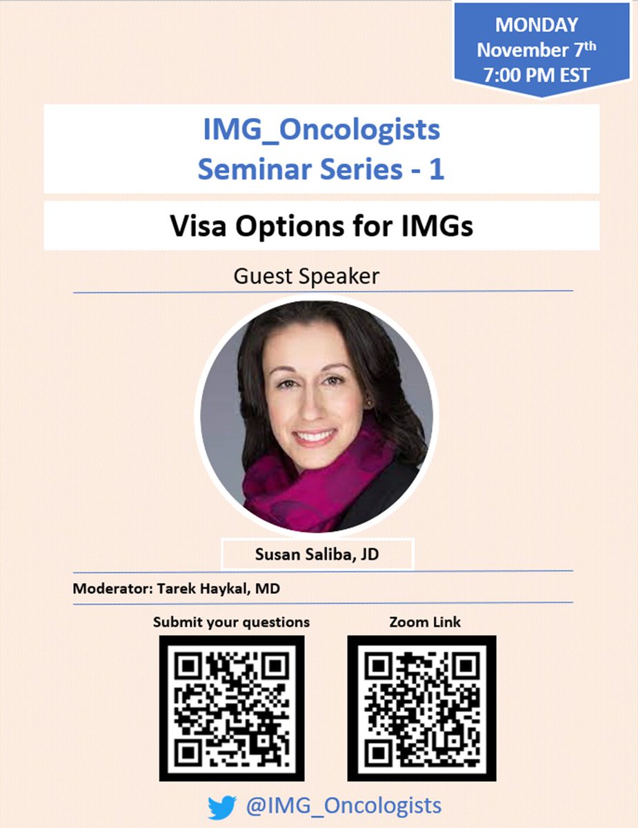 🥁Mark your calendars for the @IMG_Oncologist seminar on #visa options for #IMGs in #Hematology #Oncology across all career stages! 🙏Speaker: Susan Saliba, JD 🗓️11/7 at 7PM EST Submit Qs👉bit.ly/3z5zz3k Zoom link👉bit.ly/3Fcll4J ✨Please spread the word!