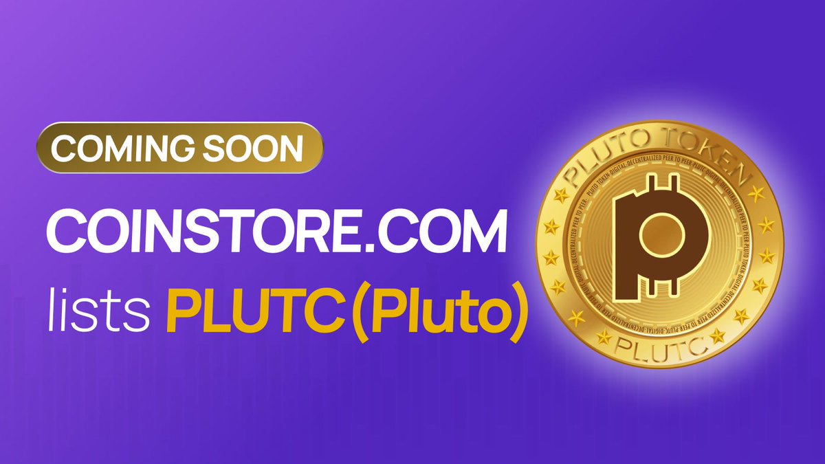CoinstoreExc's tweet photo. 🚀COMING SOON
@PLUTC_official is listing on #Coinstore!
🦋Stay-tuned for their listing date!
Official Website: https://t.co/kSEmQk5F4g
Telegram Link: https://t.co/PoKnzEL6dg
#CoinStoreLists #Cryptocurrency
#Crypto #NewListing #ComingSoon
#PLUTOtoken #PLUTC https://t.co/NPfMmUpfAI