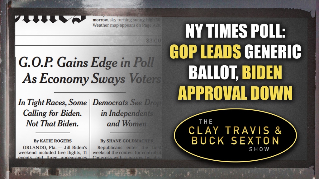 clayandbuck: ICYMI: Even the New York Times polling has Republicans with a 4-point lead in the generic ballot. This really could be a Red Tsunami. @ClayTravis and @BuckSexton break it down.

Join us on Rumble. Like and share this video, and subscribe to … https://t.co/amajSZ2eaV