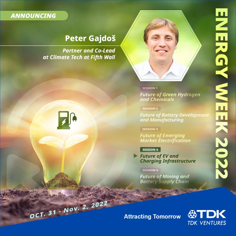 Join <a href="/fifthwallvc/">Fifth Wall</a>'s Partner, Peter Gajdoš's session: "Future of EV and Charging Infrastructure" where he will be sharing his decades of experience &amp; insights to unravel the future scenarios of #EV and their operations.

Register today: tdk-ventures-energy-week2022.com

#EnergyWeek
