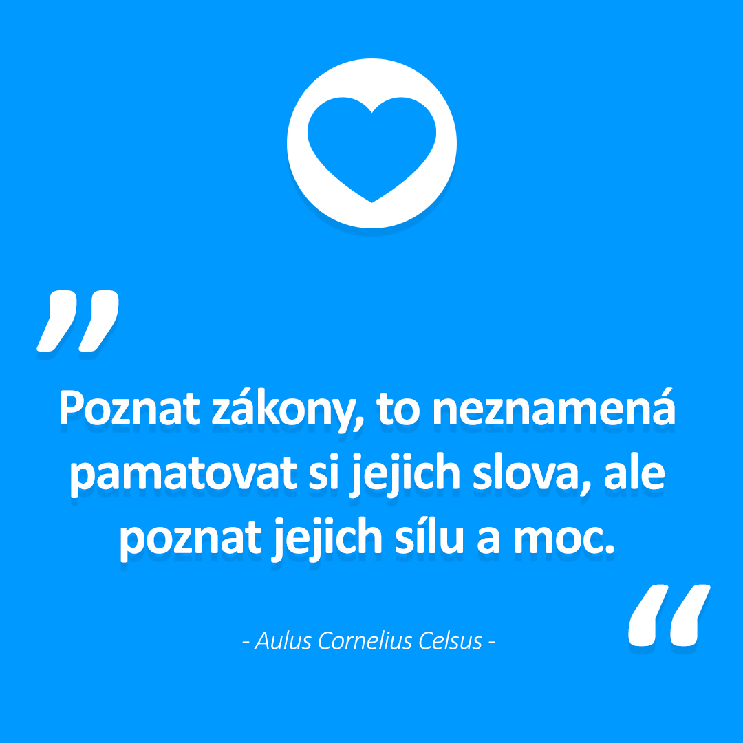 modry_srdcar's tweet photo. 💙 "Poznat zákony, to neznamená pamatovat si jejich slova, ale poznat jejich sílu a moc." - Aulus Cornelius Celsus -
#celsus #aulus #cornelius #citat #modresrdce #moudro #zakony https://t.co/umFV9SqoIb