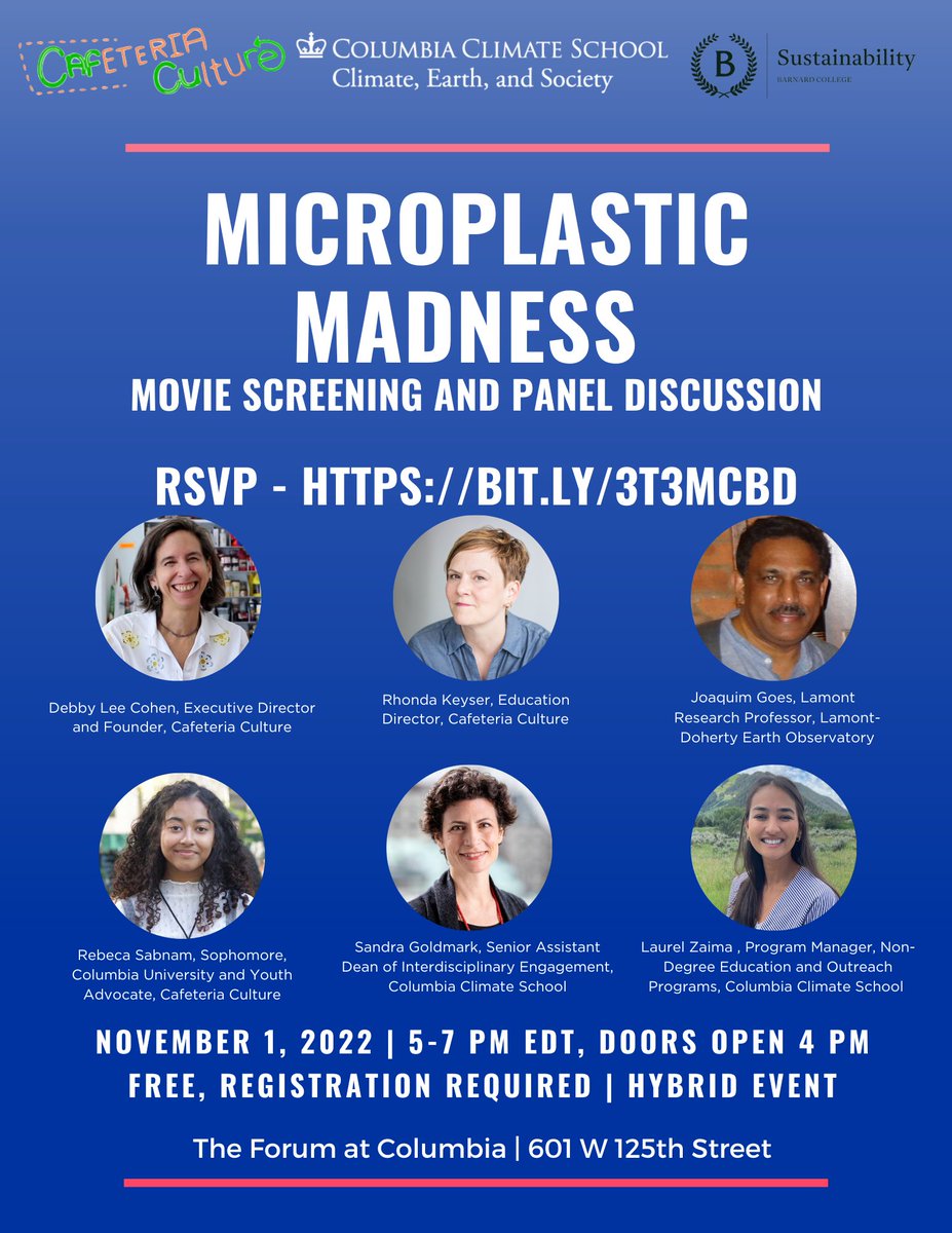 Nov 1 5pm ET: Join @ColumbiaClimate, @CafeteriaCu, @BarnardCollege Sustainability for Microplastic Madness film screening & panel discussion on making of film, research, and youth activism on #plasticpollution. In-person or virtual. RSVP required (free!): eventbrite.com/e/microplastic…