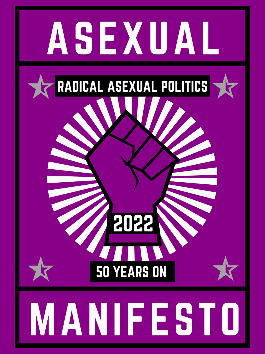 FYeahAsexual's tweet photo. In honor of #AceWeek and the 50th anniversary of Lisa Orlando's Asexual Manifesto:

"Asexual Manifesto 2022: Radical Asexual Politics, 50 Years On"

https://t.co/D8RBZMuO4E https://t.co/NO35OlVl4f
