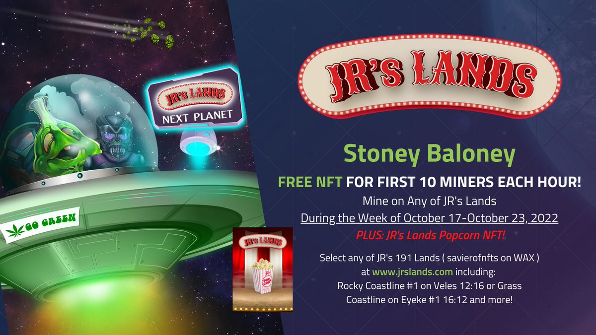 Last day to mine for a Stoney Baloney NFT on @jrslands! Visit play.alienworlds.io and click Mine and Claim at as close to the top of the hour as you can. The first 10 win! Cards go out within 1-2 weeks of the end of the mining week. Happy mining Explorers!